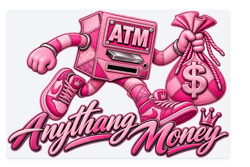 ANYTHANG MONEY Signature Pink DTF